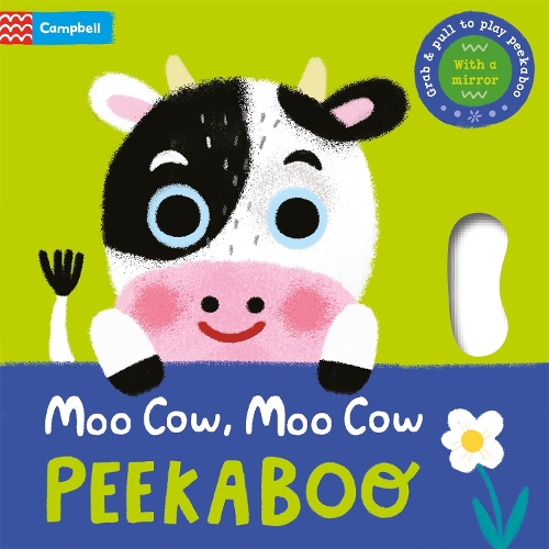 [object Object] «Moo Cow, Moo Cow, PEEKABOO!: Grab & pull to play peekaboo - with a mirror», автор Campbell Books - фото №1