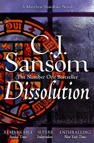 Бумажная книга «Dissolution: A Darkly Atmospheric Murder Mystery from the Bestselling Historical Series», автор К. Дж. Сэнсом - фото №1