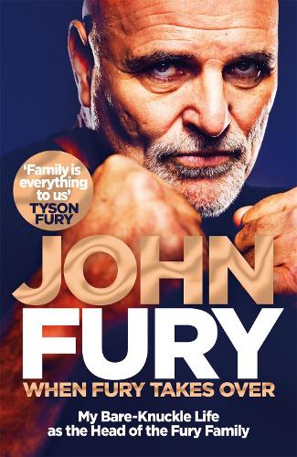 Паперова книга «When Fury Takes Over: Life, the Furys and Me», автор Джон Ф'юрі - фото №1