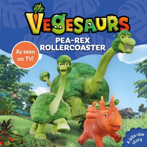 [object Object] «Vegesaurs: Pea-Rex Rollercoaster: Based on the hit CBeebies series», автор Macmillan Children's Books - фото №1