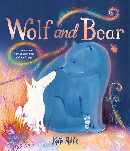 Бумажная книга «Wolf and Bear: A heartwarming story of friendship and big feelings», автор Кейт Рольф - фото №1