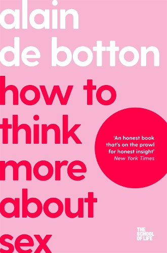 Бумажная книга «How To Think More About Sex», автор Ален де Боттон - фото №1
