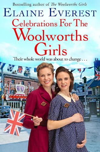 Бумажная книга «Celebrations for the Woolworths Girls: A bestselling, heartwarming story about friendship and hope», автор Элейн Эверест - фото №1