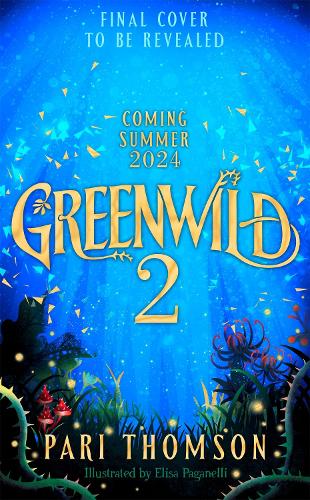 Бумажная книга «Greenwild: The City Beyond the Sea», автор Пари Томсон - фото №1
