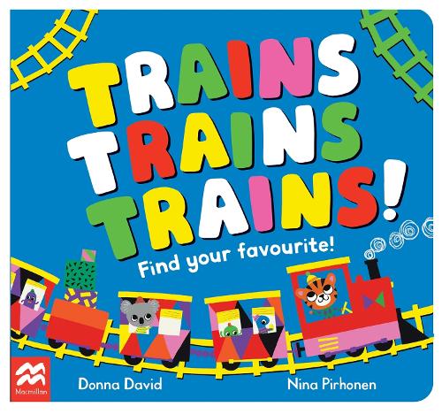 Бумажная книга «Trains Trains Trains!: Find Your Favourite», автор Донна Дэвид - фото №1