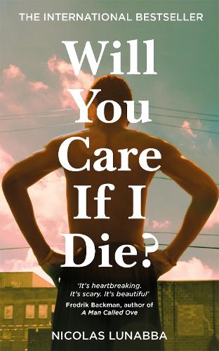 Бумажная книга «Will You Care If I Die?: The international bestseller» - фото №1
