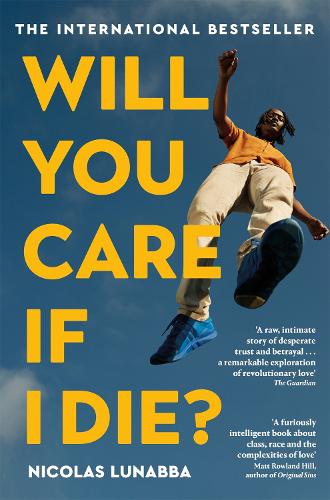 Бумажная книга «Will You Care If I Die?», автор Николя Лунабба - фото №1