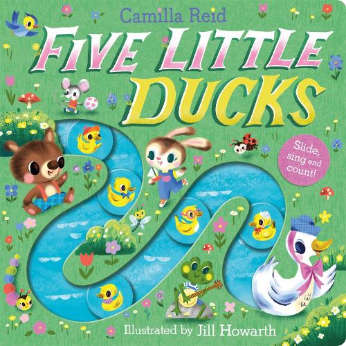 Бумажная книга «Five Little Ducks: A Slide and Count Book», автор Камилла Рейд - фото №1