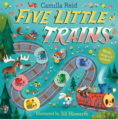 Бумажная книга «Five Little Trains: A Nursery Rhyme Counting Book for Toddlers», автор Камилла Рейд - фото №1