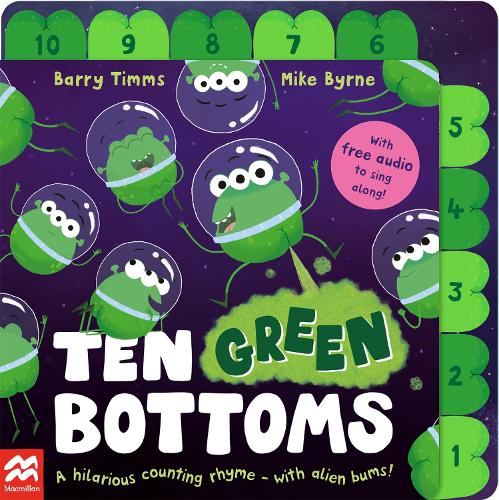 Бумажная книга «Ten Green Bottoms: A laugh-out-loud tabbed rhyming book with QR audio to sing along», автор Барри Тиммс - фото №1