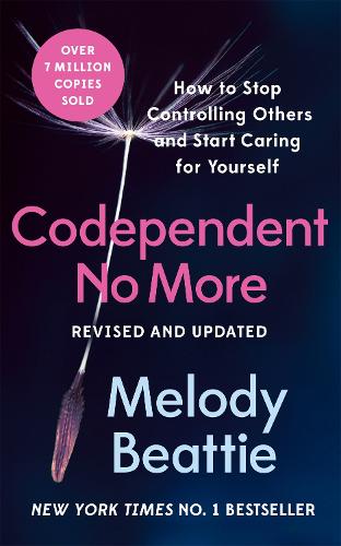 [object Object] «Codependent No More: How to Stop Controlling Others and Start Caring for Yourself», автор Мелоди Битти - фото №1