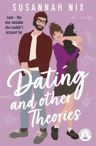 Бумажная книга «Dating and Other Theories: The  feel good, opposites attract Rom Com, Book 2 in the Chemistry Lessons Series» - фото №1