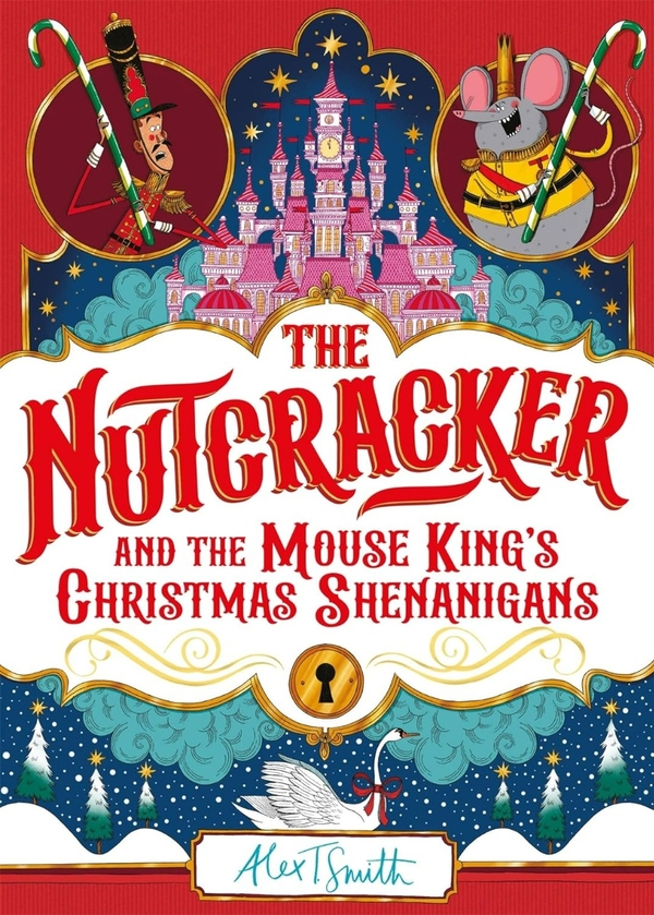 Бумажная книга «The Nutcracker: And the Mouse King's Christmas Shenanigans», автор Алекс Т. Смит - фото №1