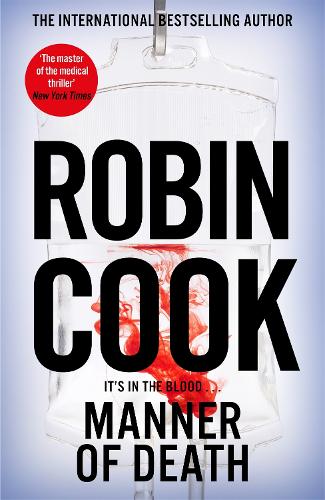 Бумажная книга «Manner of Death: A Heart-Racing Medical Thriller From the Master of the Genre», автор Робин Кук - фото №1