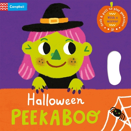 Бумажная книга «Halloween Peekaboo: With grab-and-pull pages and a mirror - the perfect Halloween gift for babies!», автор Campbell Books - фото №1