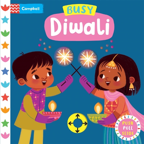 Бумажная книга «Busy Diwali: The perfect gift to celebrate Diwali with your toddler!», автор Campbell Books - фото №1