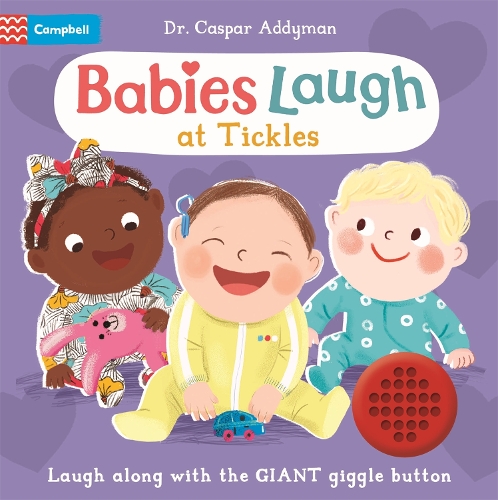 Бумажная книга «Babies Laugh at Tickles: Sound Book with Giant Giggle Button to Press» - фото №1