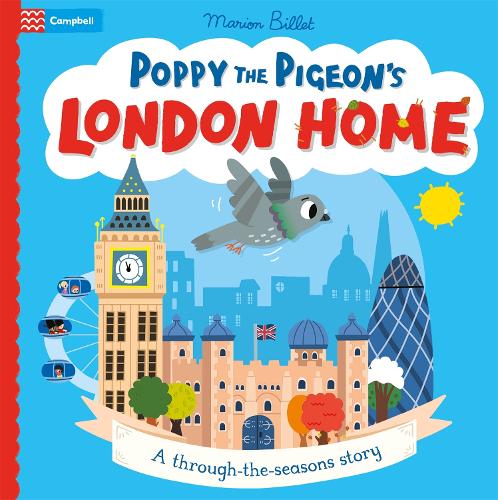 Бумажная книга «Poppy the Pigeon's London Home: A through-the-seasons story», автор Campbell Books - фото №1