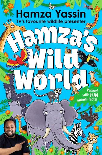 Бумажная книга «Hamza's Wild World: The essential book for animal fans», автор Хамза Ясин - фото №1
