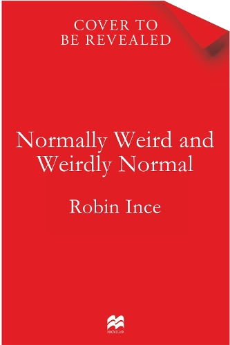 Бумажная книга «Normally Weird and Weirdly Normal: My Adventures in Neurodiversity», автор Робин Инс - фото №1