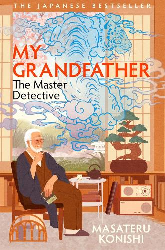 Бумажная книга «My Grandfather, the Master Detective», автор Масатеру Кониши - фото №1