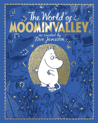 [object Object] «The Moomins: The World of Moominvalley: 80th Anniversary Edition», авторов Macmillan Adult's Books, Macmillan Children's Books, Филип Арда, Туве Янссон - фото №1
