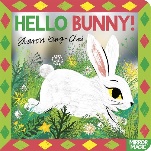 [object Object] «Hello Bunny!: An Easter search-and-find mirror book», автор Шарон Кинг-Чай - фото №1