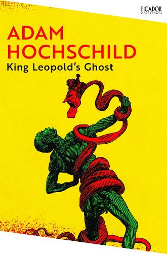 Бумажная книга «King Leopold's Ghost: A Story of Greed, Terror and Heroism in Colonial Africa», автор Адам Хохшильд - фото №1