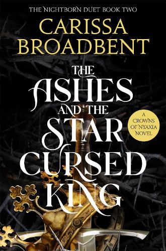 Паперова книга «The Ashes and the Star-Cursed King», автор Карісса Бродбенд - фото №1