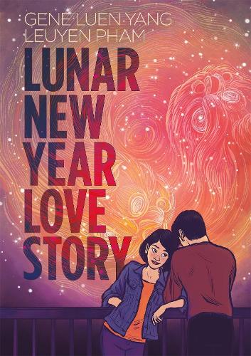 Бумажная книга «Lunar New Year Love Story: A YA Graphic Novel about Fate, Family and Falling in Love», автор Джин Луэнь Ян - фото №1