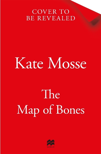 Бумажная книга «The Map of Bones: A Triumphant Historical Epic of Love and Courage From the No. 1 Bestselling Author», автор Кейт Мосс - фото №1