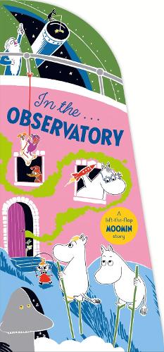 Бумажная книга «In the Observatory: A Lift-the-Flap Moomin Story», автор Туве Янссон - фото №1