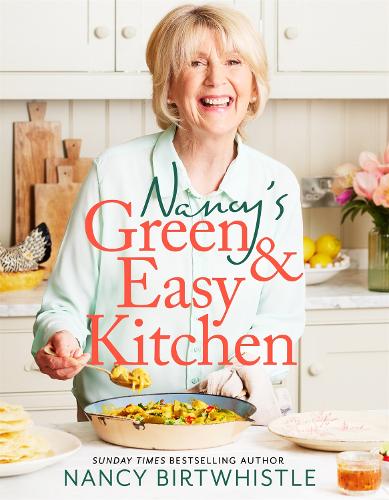 Бумажная книга «Nancy's Green and Easy Kitchen», автор Нэнси Биртвистл - фото №1