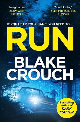 Бумажная книга «Run», автор Блейк Крауч - фото №1
