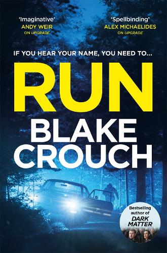 Бумажная книга «Run», автор Блейк Крауч - фото №1