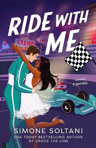Бумажная книга «Ride with Me: An Addictive, Spicy and Adrenaline-Fuelled Formula 1 Romance», автор Симона Солтани - фото №1