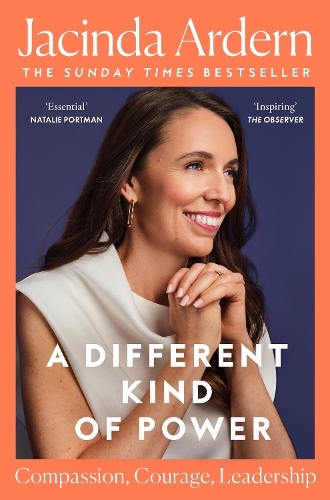 Паперова книга «A Different Kind of Power», автор Джасінда Ардерн - фото №1