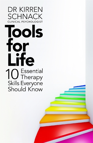 Бумажная книга «Tools for Life: 10 Essential Therapy Skills Everyone Should Know», автор Киррен Шнак - фото №1