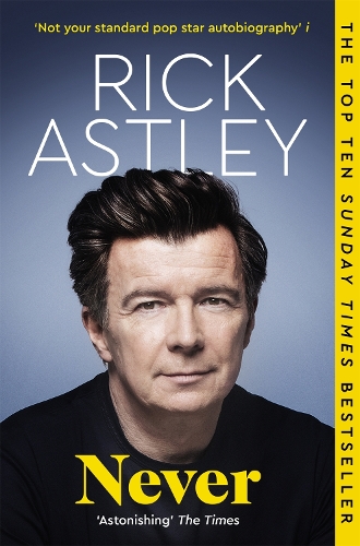Паперова книга «Never: The Autobiography», автор Рік Естлі - фото №1