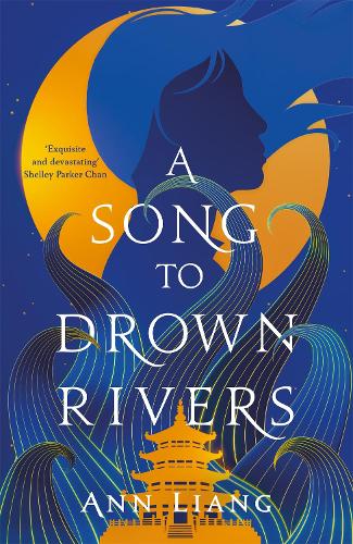 Паперова книга «A Song to Drown Rivers», автор Енн Лян - фото №1