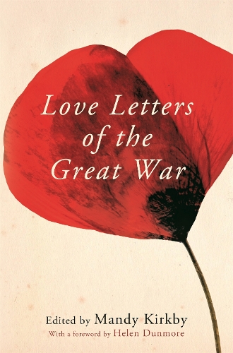 Паперова книга «Love Letters of the Great War», автор Менді Кіркбі - фото №1