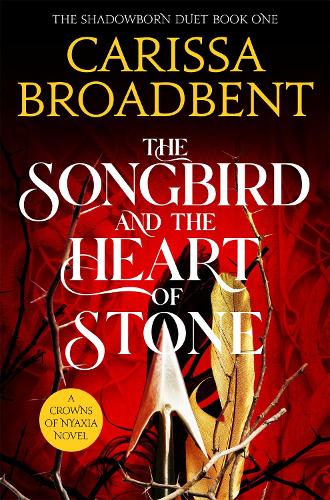 Бумажная книга «The Songbird and the Heart of Stone», автор Карисса Бродбэнд - фото №1