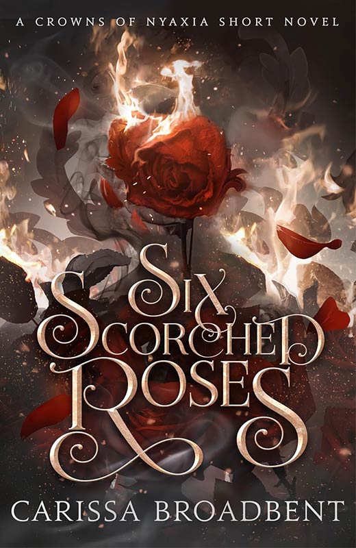 Паперова книга «Six Scorched Roses», автор Карісса Бродбенд - фото №1
