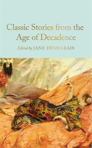 Бумажная книга «Classic Stories from the Age of Decadence» - фото №1