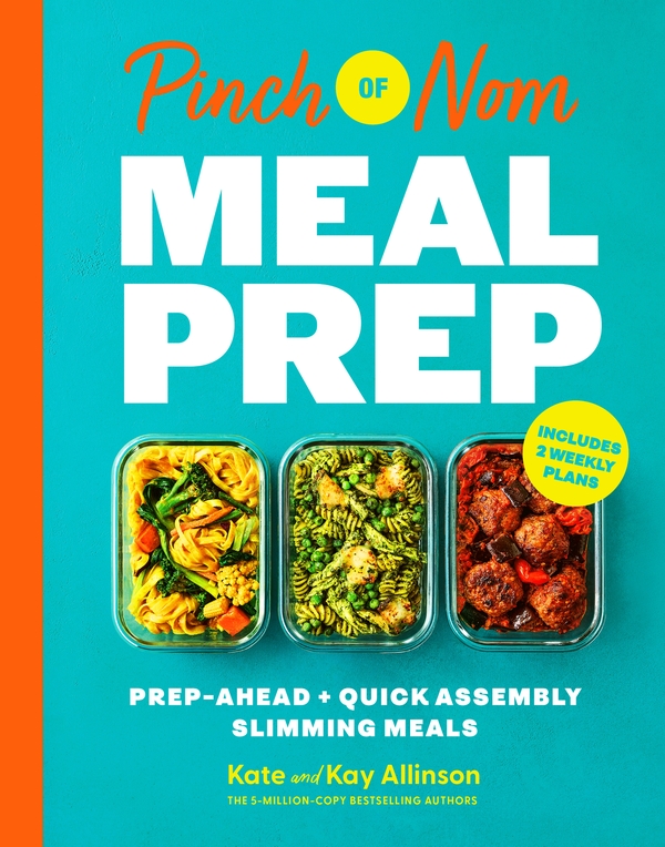 Бумажная книга «Pinch of Nom Meal Prep: Prep-Ahead & Quick Assembly Slimming Meals», авторов Кейт Аллинсон, Кей Аллинсон - фото №1