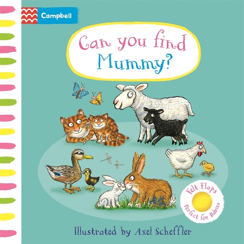 [object Object] «Can You Find Mummy?: A soft flaps book perfect for babies», автор Campbell Books - фото №1