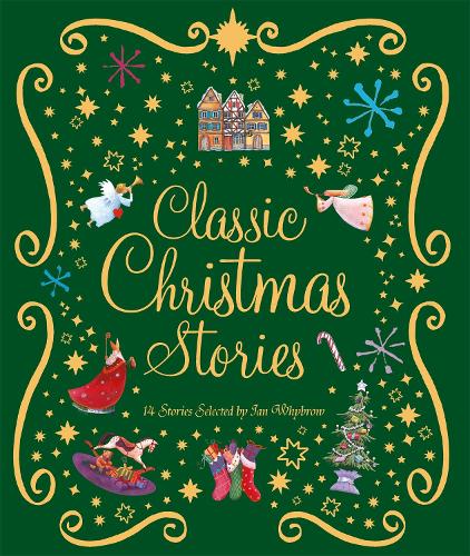 Бумажная книга «Classic Christmas Stories: A Collection of Fourteen Festive Stories», автор Иан Уайброу - фото №1