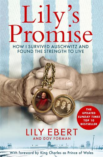 Бумажная книга «Lily's Promise: How I Survived Auschwitz and Found the Strength to Live», автор Лили Эберт - фото №1
