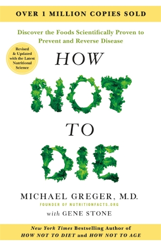 Бумажная книга «How Not to Die - Tenth Anniversary Edition», авторов Джин Стоун, Майкл Грегер - фото №1