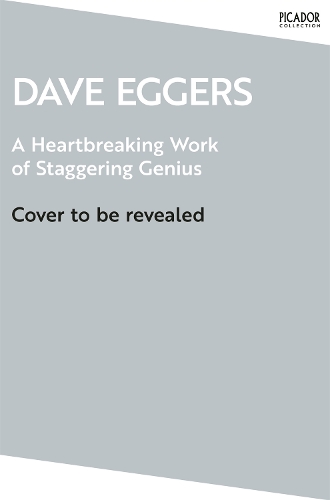 Бумажная книга «A Heartbreaking Work of Staggering Genius», автор Дейв Эггерс - фото №1